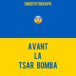 Avant la Tsar bomba (Explicit)