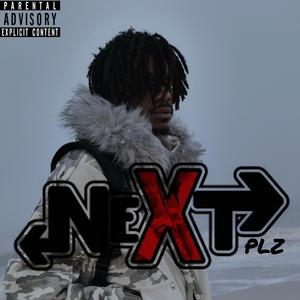 NEXT plz (Explicit)