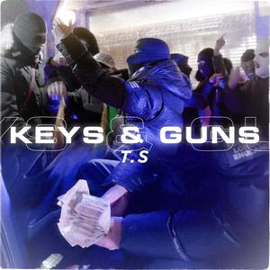 Keys & Guns (Explicit)