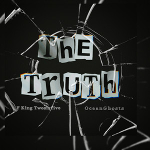 The Truth (Explicit)