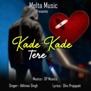Kade Kade Tere