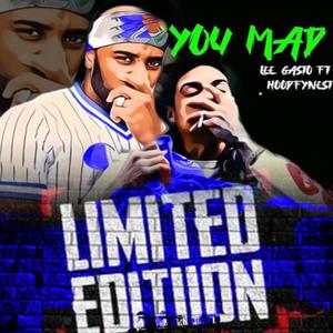 YOU MAD (feat. Hoodzfynest) [Explicit]