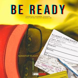 Be Ready (feat. Kevin Mason Jr.)