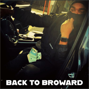 Back to Broward (Explicit)