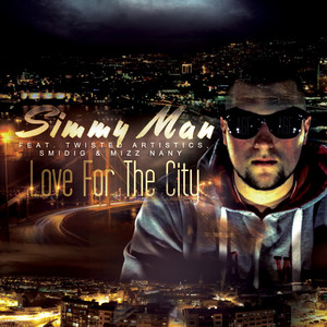 Love for the City (feat. Twisted Artistics, Smidig & Mizz Nany)