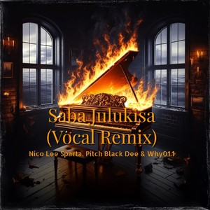 Saba Julukisa (Vocal Remix)