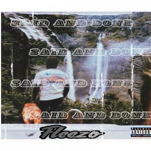 Said and Done (Explicit)