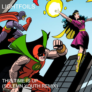 This Time Is Up (Solemn Youth Remix)