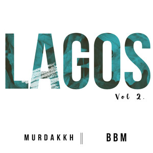 Lagos 2 (Explicit)