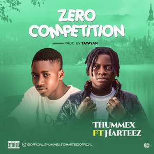 Zero Competition(feat. Harteez)