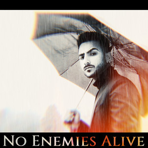 No Enemies Alive (Explicit)