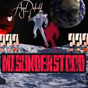 Misunderstood (Explicit)