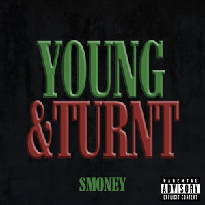 Young & Turnt (Explicit)