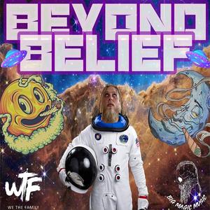 Beyond Belief (Explicit)