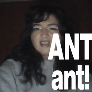 Ant Anti (Explicit)