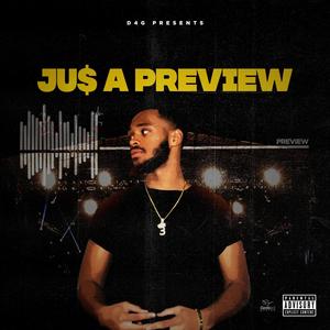 Ju$ a Preview (Extended) [Explicit]