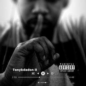 TONYKADON II (Explicit)