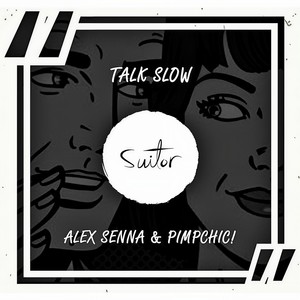 Talk Slow
