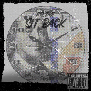 Sit Back (Explicit)