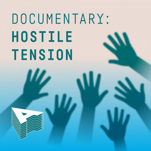 Documentary - Hostile Tension