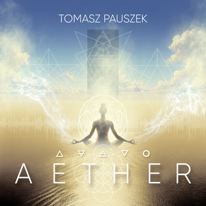 Tomasz Pauszek - Aether: Movement II