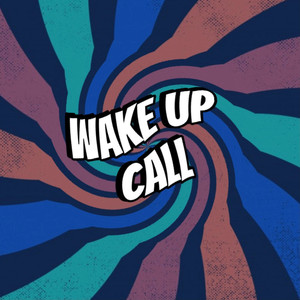 Wake Up Call (Clean)