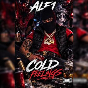 Cold Feeelings (Explicit)