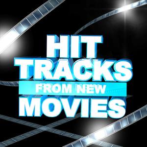 Hit Tracks from New Movies