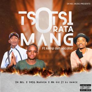 Dr Nel - Tsotsi orata mang (feat. Kamp deh vocalist) (Original mix|9406 Marven & Dj Dance Remix)