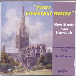 "Your Sweetest Notes" New Music from Norwich