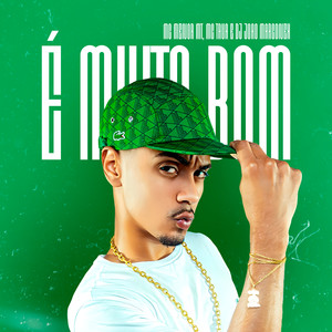 É Muito Bom (Explicit)