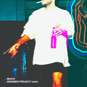 Madrid (Wisemen Project Remix|Explicit)