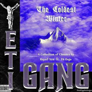 YETI GANG VOL 1: The Coldest Winter (Explicit)