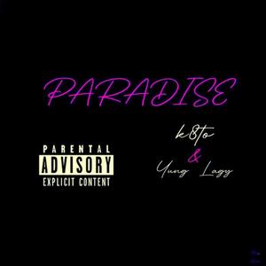 Paradise (Explicit)