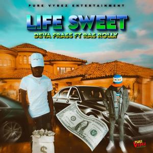 Life Sweet (feat. Deva Frass)