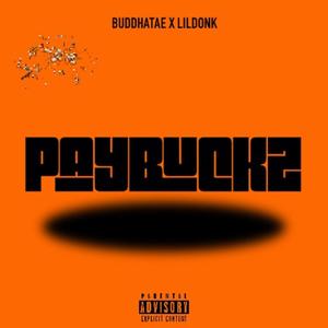 Paybuckz (Explicit)