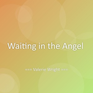 Waiting in the Angel