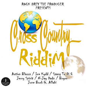 Cross Country Riddim (Explicit)