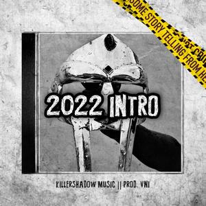 2022 INTRO (feat. VEE ENN AAI)