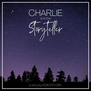 Charlie and the Storyteller (Explicit)