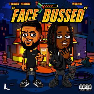FACE BUSSED (feat. WARHOL.SS) (Explicit)