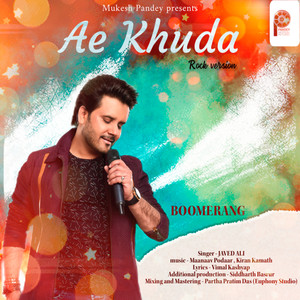 Ae Khuda (From "Boomerang") (Rock version)