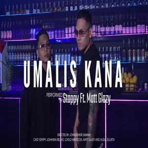 Umalis Ka Na (feat. Stappy & Matt Glazy)