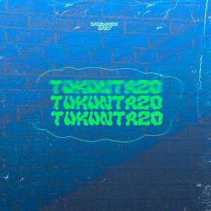 Tukuntazo (RMX|Explicit)