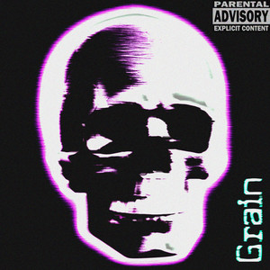 Grain (Explicit)