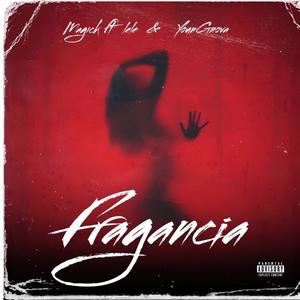 Fragancia (feat. YounG Nova Oficial & Lele the hood star) [Explicit]