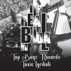 REAL BUDA (feat. Toxic Lyrikali)