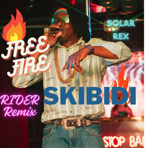 Solar Rex - FREE FIRE SKIBIDI (Rider Remix)