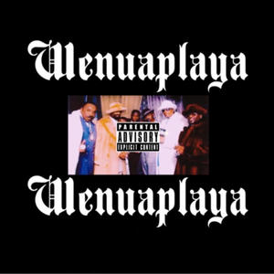 Wenuaplaya (Explicit)