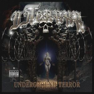 UNDERGROUND TERROR (Explicit)